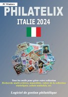 LOGICIEL PHILATELIX Italie 2024 (Gestion De Collections) - Französisch