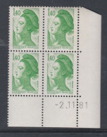 France Type Liberté N° 2186 XX : 1 F. 40 Vert En Bloc De 4 Coin Daté Du  2 . 11 . 81,  Sans Trait, Sans Charnière TB - 1980-1989