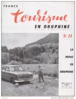 C1 Tourisme En DAUPHINE 11 1955 La PECHE EN DAUPHINE + Carte Piscicole PORT INCLUS France - Vissen