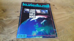 155/ LA VIE DU RAIL N° 2342  / Avril 1992  / LA GRANDE VITESSE DANS LE MONDE - Eisenbahnen & Bahnwesen