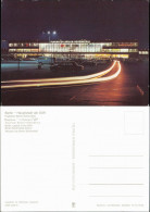 Ansichtskarte Schönefeld-Berlin Flughafen Bei Nacht 1981/1982 - Schoenefeld