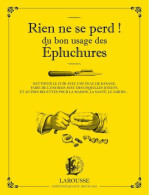 Rien Ne Se Perd ! Du Bon Usage Des épluchures (2017) De Martina Krcmar - Basteln