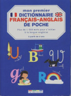 Mon Premier Dictionnaire Français-anglais De Poche (2017) De Pascale Cheminée - Wörterbücher