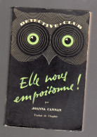 ELLE NOUS EMPOISONNE JOANNA CANNAN Detective Club N°31 DITIS 1950 - Ditis - Détective Club