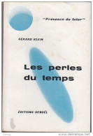 C1 Gerard KLEIN Les PERLES DU TEMPS EO Denoel PDF 1958 Port Inclus France - Présence Du Futur
