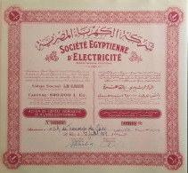 Société Egyptienne D'Electricité - La Caire - 1959 - Appartenant à S.A.des Tramways De Caire - 1 Action - Electricité & Gaz