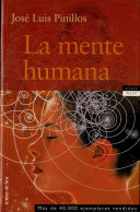 La Mente Humana - José Luis Pinillos - Thoughts