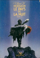 Le Pays De La Nuit Tome II (1982) De William Hope Hodgson - Toverachtigroman