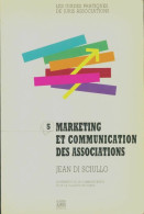 Marketing Et Communication Des Associations (1992) De Sciullo Di - Diritto