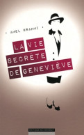 La Vie Secrète De Geneviève (2011) De Amel Brahmi - Moda