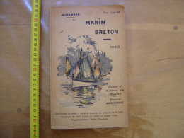 1963 Almanach Du MARIN BRETON Marees Phares Soleil Lune Peche Plaisance - Bretagne