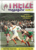 Treize Magazine  1982 CONCOURS  PUIG  AUBERT  VAINQUEUR  POSTER  XIII CATALAN - Rugby