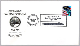 Botadura Del Submarino Nuclear USS NEW NORTH CAROLINA (SSN-777) - Christening. Newport News VA 2007 - Duikboten