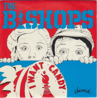 THE BISHOPS -  I Want Candy - Andere - Engelstalig