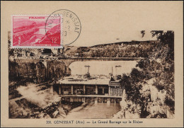 France 1948 Y&T 817. Carte Maximum. Barrage Hydroélectrique De Gémissiat, Ain. Oblitération Injoux-Gémissiat - Water
