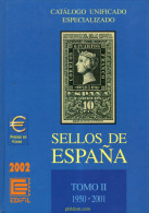 Catálogo Unificado Especializado Sellos De España Tomo 2 1950-2001 Del 2002 Edifil - Espagne