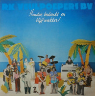 * LP *  R.K. VEULPOEPERS B.V. - HOUDOE, BEDANKT EN BLIJF WAKKER (Holland 1982 EX) - Other - Dutch Music