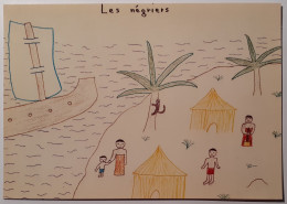 HISTOIRE NANTES (44) - Commerce / Traite Esclaves Noirs Afrique - Bateau / Négriers - Carte Reproduisant Dessin Enfant - Prison