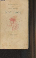 Armande - "Petite Collection Guillaume" - De Goncourt E. Et J. - 1892 - Valérian