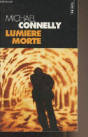 Lumière Morte - "Points" N°1271 - Connelly Michael - 2004 - Andere & Zonder Classificatie