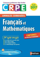 Annales Crpe 2017 : Français & Mathématiques (2016) De Janine Hiu - 18+ Jaar