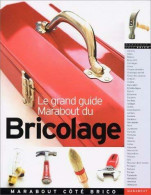 Le Grand Guide Marabout Du Bricolage (2004) De Collectif - Bricolage / Technique