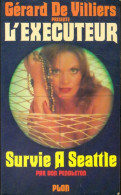 Survie à Seattle (1978) De Don Pendleton - Actie