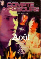 Compte à Rebours : Août (1999) De Daniel Parker - Actie