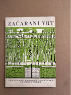 Slovenščina Knjiga Otroška ZAČARANI VRT (Slovenske Narodne Pravljice In Pripovedke) - Langues Slaves