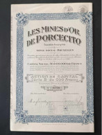 Action  De La Compagnie Les Mines D'or De Porcecito - 48 Actions De Capital Série B De 500 Francs - Mines