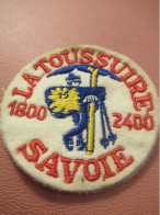 Ecusson Tissu Ancien/ SKI /La TOUSSUIRE/France /Savoie /Vers 1980-2000       ET643 - Winter Sports