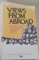 "Views From Abroad. Perspectives On Contemporary American Society" Di Peter I. Rose - 1950-Heden