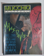 58944 MUCCHIO SELVAGGIO 1989 N. 138/139 - Kaet D. Lang / Miles Davis / Angst - Musique