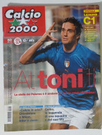 60260 Calcio 2000 - A. 8 N. 83 2004 - Luca Toni / Nuova C1 / Celtic / Palermo - Sports