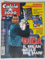 60265 Calcio 2000 - A. 9 N. 87 2005 - Dida Milan / Almanacco Serie A - Deportes