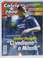 60287 Calcio 2000 - A. 10 N. 102 2006 - Drogba Chelsea / Mondiali 2006 / Milan - Sports