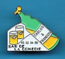 PIN'S //  ** BAR DE LA COMÉDIE / CHEZ CARLOS & FRANÇOIS / ALÈS En CÉVENNES ** - Dranken