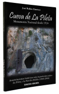 Cueva De La Pileta. Monumento Nacional Desde 1924 - José Bullón Giménez - Historia Y Arte