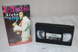 C20 K7 VHS - Elvis Prestley - Aloha - Concert Et Musique