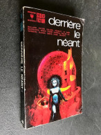 MARABOUT S.F. N° 458    DERRIERE LE NEANT       ANTHOLOGIE De La Science-Fiction     Collectif D’auteurs - Marabout SF