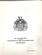De Wapenramen Van Het Kloosterpand Der Minderbroeders Te Oudenaarde , Henri J . Bockstal , 40 Pages  , Exemplaar N° 144 - Histoire