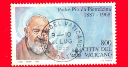 VATICANO - Usato - 1999 - Padre Pio Da Pietrelcina - 800 L. • Ritratto Di Padre Pio Da Pietrelcina - Gebraucht