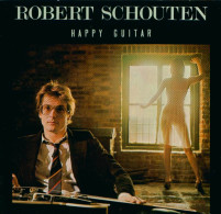 * LP *  ROBERT SCHOUTEN - HAPPY GUITAR (Holland 1980 EX) - Instrumentaal
