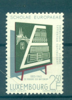 Luxembourg 1963 - Y & T N. 620 - Ecoles Européennes (Michel N. 666) - Unused Stamps