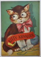 KITTY KRAALOOG - BEWEGENDE OGEN -  13 BLZ  COVER INBEGREPEN  16 X 18.5 CM  MOOIE STAAT     ZIE AFBEELDINGEN - Kids