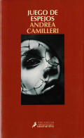 Juego De Espejos - Andrea Camilleri - Literatuur