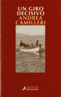 Un Giro Decisivo - Andrea Camilleri - Literatuur