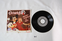 Di1- Vinyl 45 T - Douchka - Mickey Donald Et Moi - Niños