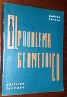 "Il Problema Geometrico" Di Andrea Fierro - Mathématiques Et Physique