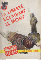 C1 William IRISH - LA LIBERTE ECLAIRANT LA MORT Nouvelles 1958 EO SP Un Mystere PORT INCLUS France - Presses De La Cité